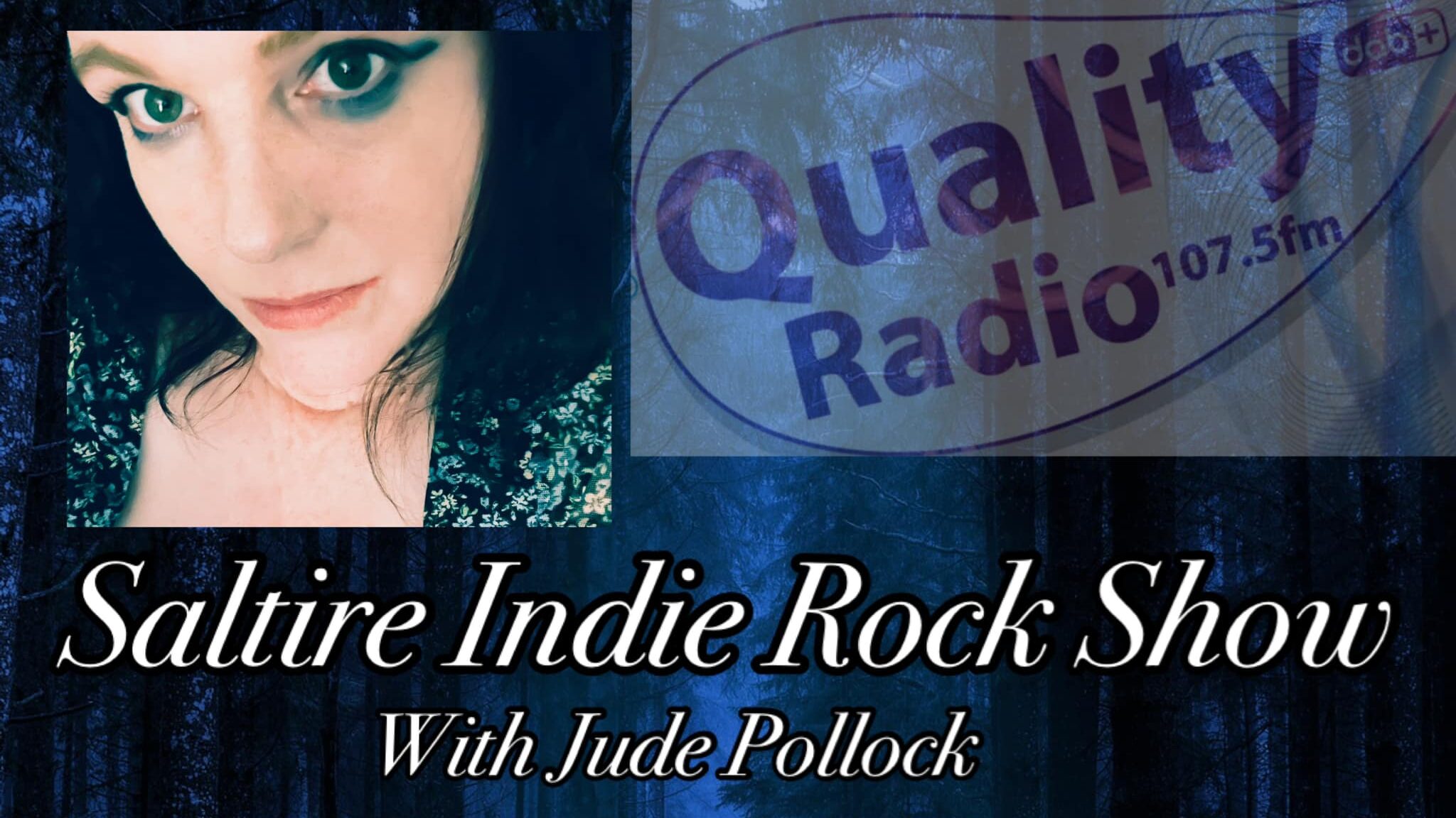Saltire Indie Rock Show with Jude Pollock on Quality Radio